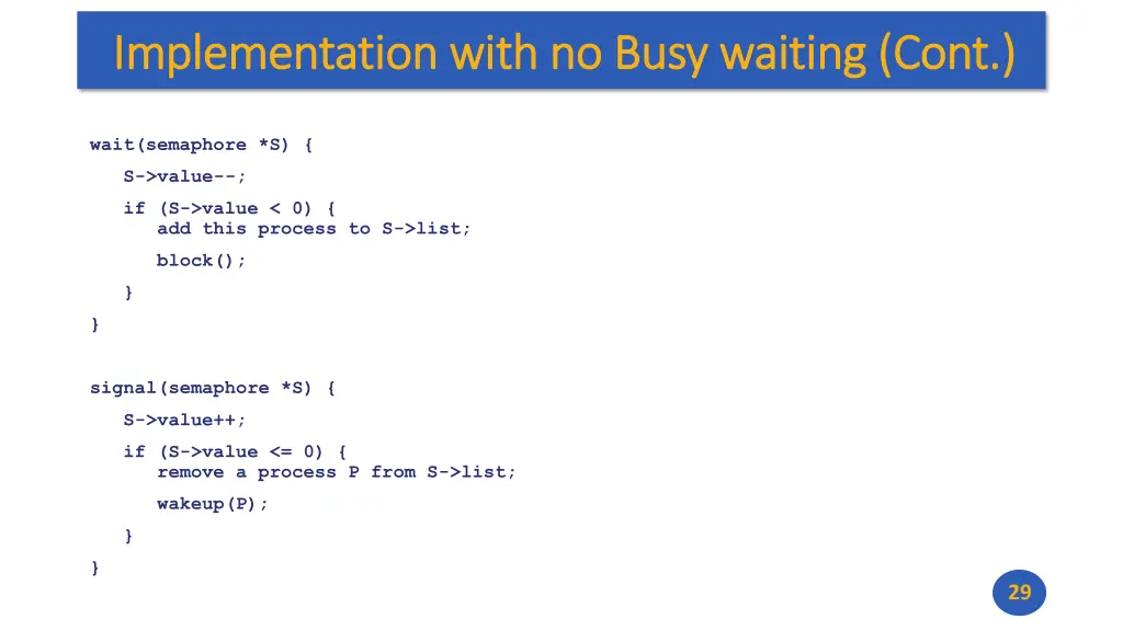 implementation with no busy waiting cont