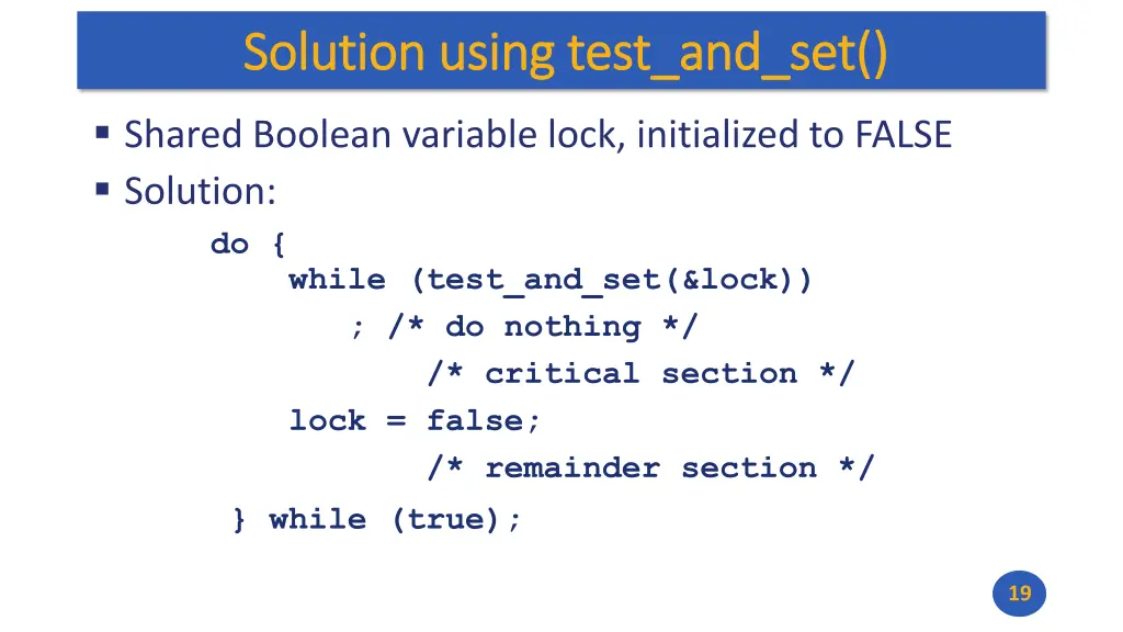 solution using solution using test and set