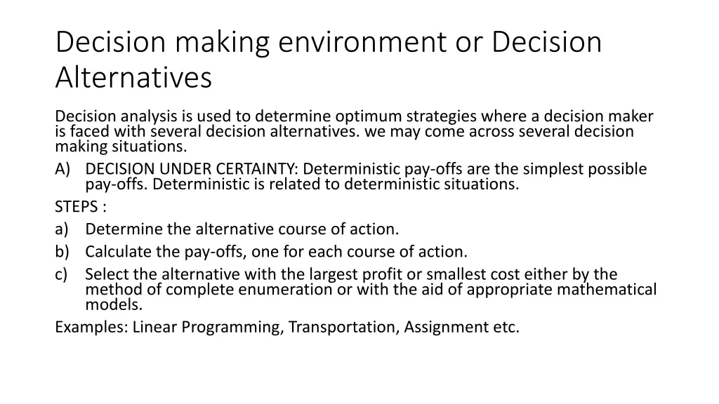 decision making environment or decision