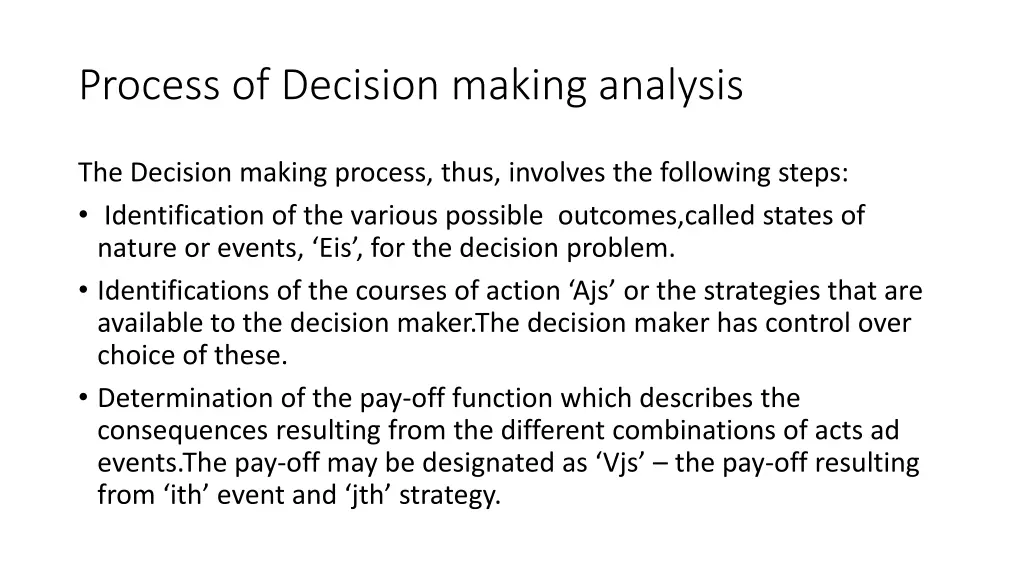 process of decision making analysis