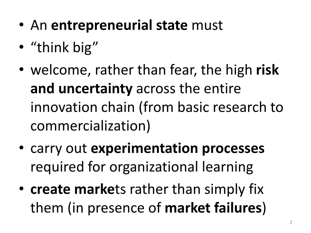 an entrepreneurial state must think big welcome