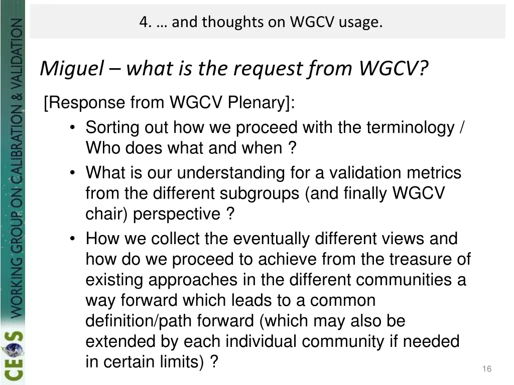 4 and thoughts on wgcv usage