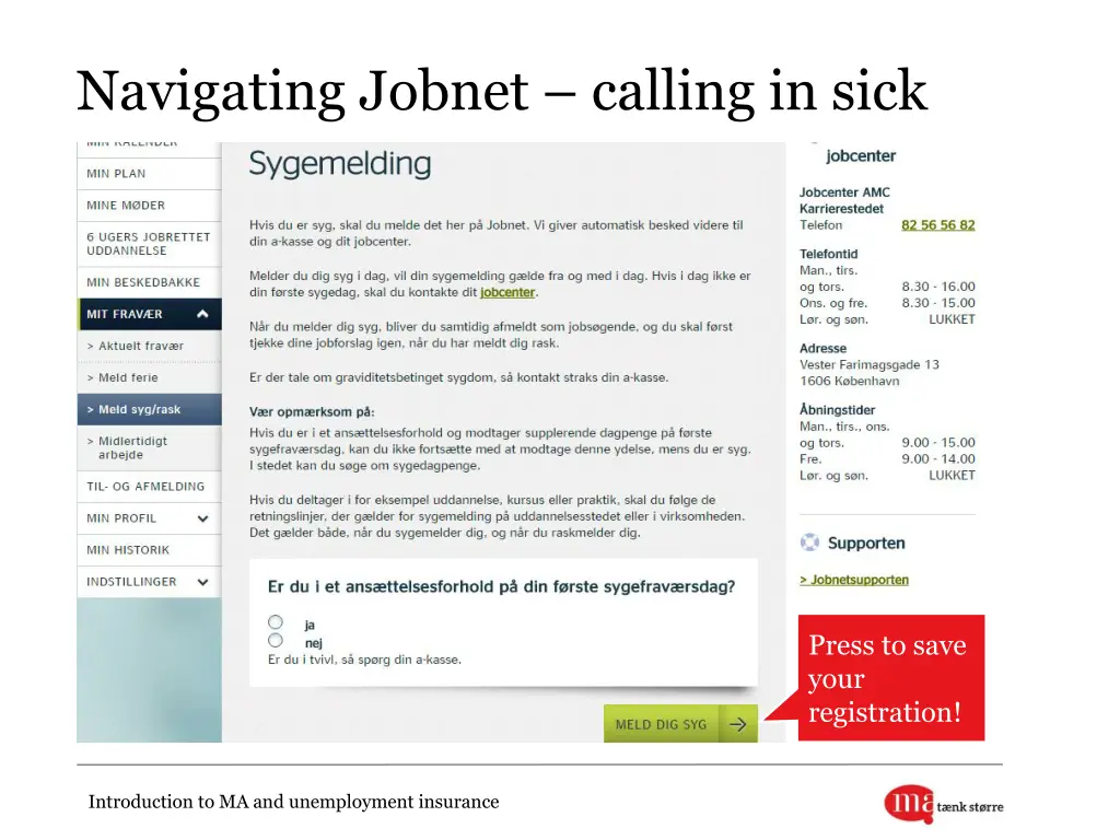 navigating jobnet calling in sick