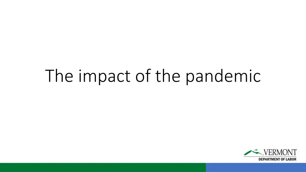 the impact of the pandemic