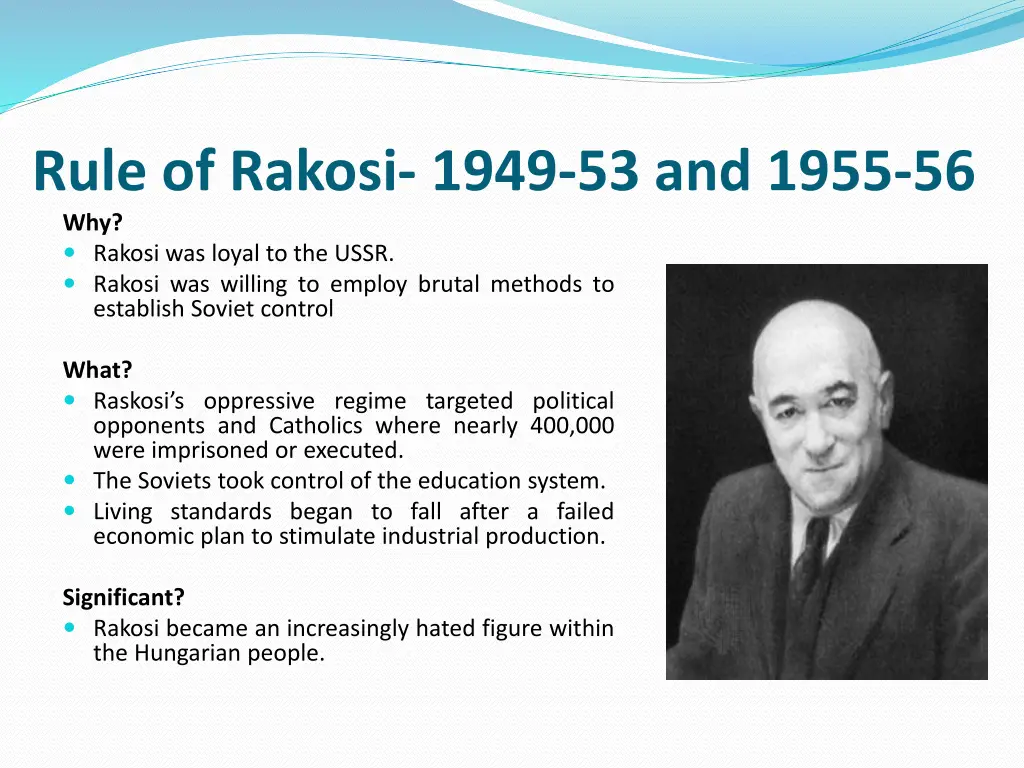 rule of rakosi 1949 53 and 1955 56 why rakosi