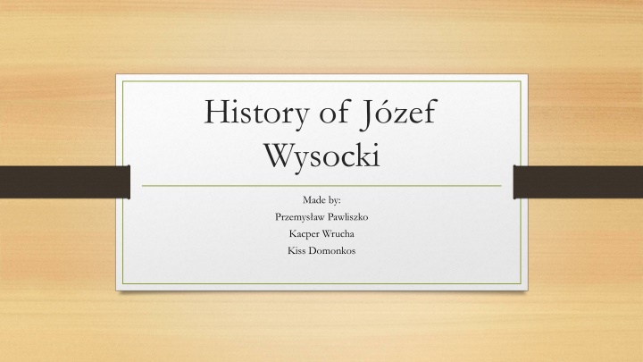 history of j zef wysocki