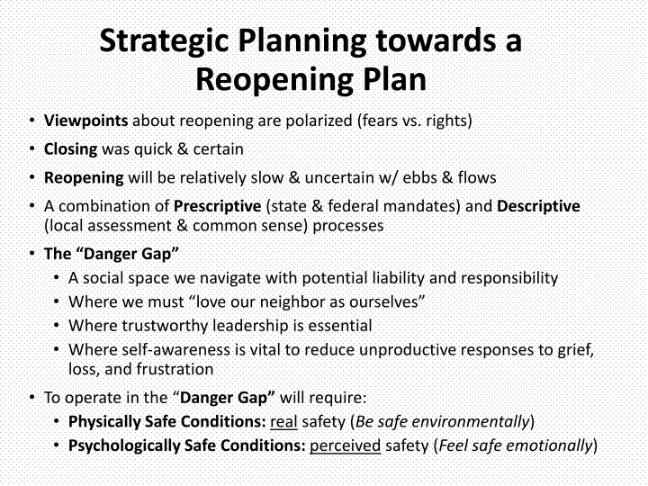 strategic planning towards a reopening plan