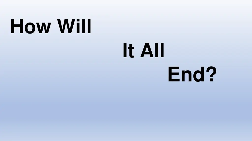 how will