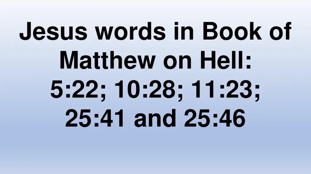 jesus words in book of matthew on hell