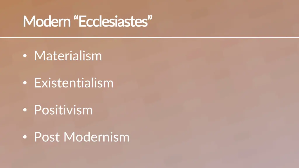 modern ecclesiastes modern ecclesiastes