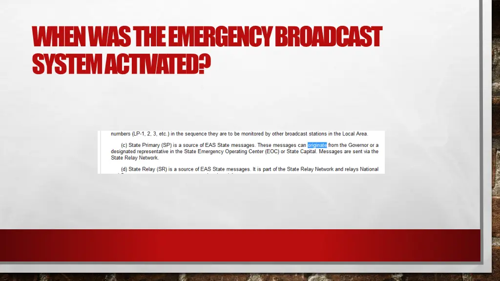 when was the emergency broadcast system activated