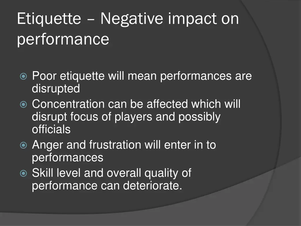 etiquette negative impact on performance