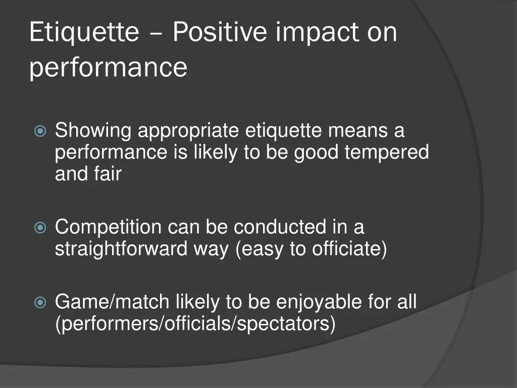 etiquette positive impact on performance