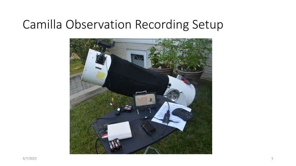 camilla observation recording setup