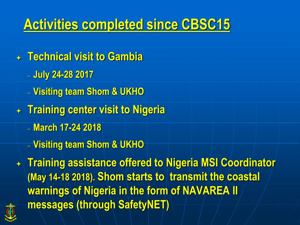 activities completed since cbsc15