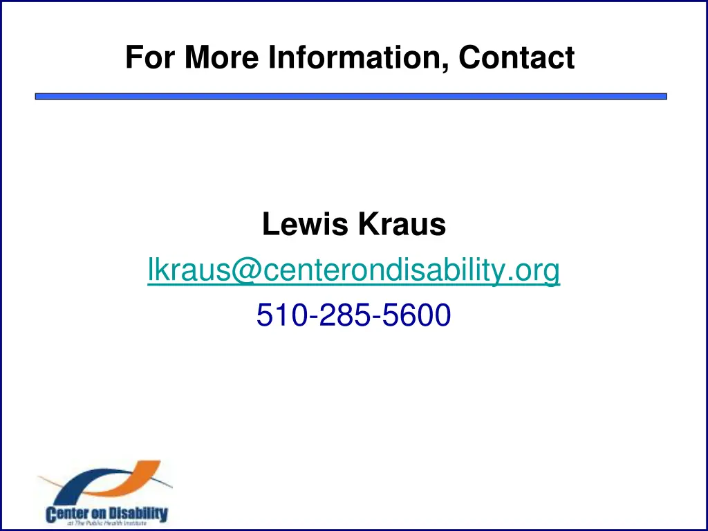 for more information contact