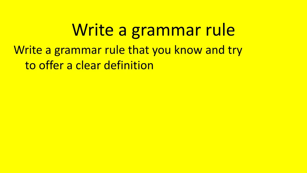 write a grammar rule write a grammar rule that