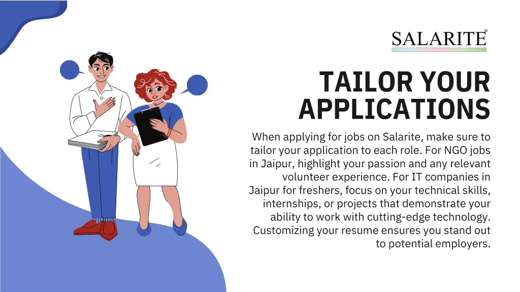 tailor your applications when applying for jobs