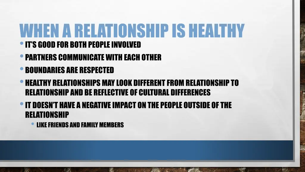 when a relationship is healthy it s good for both