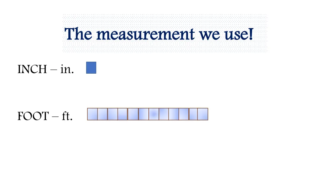 the measurement we use the measurement we use 1