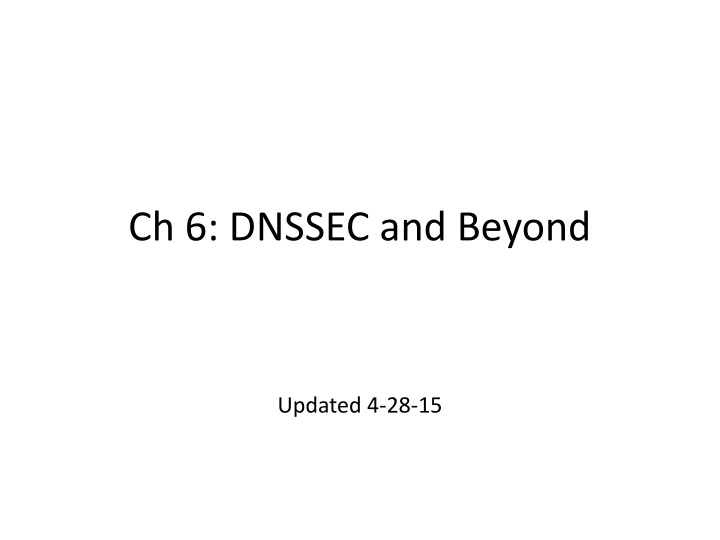 ch 6 dnssec and beyond