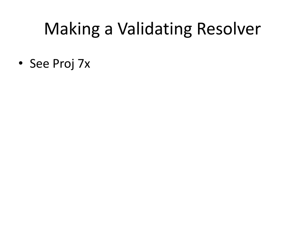 making a validating resolver