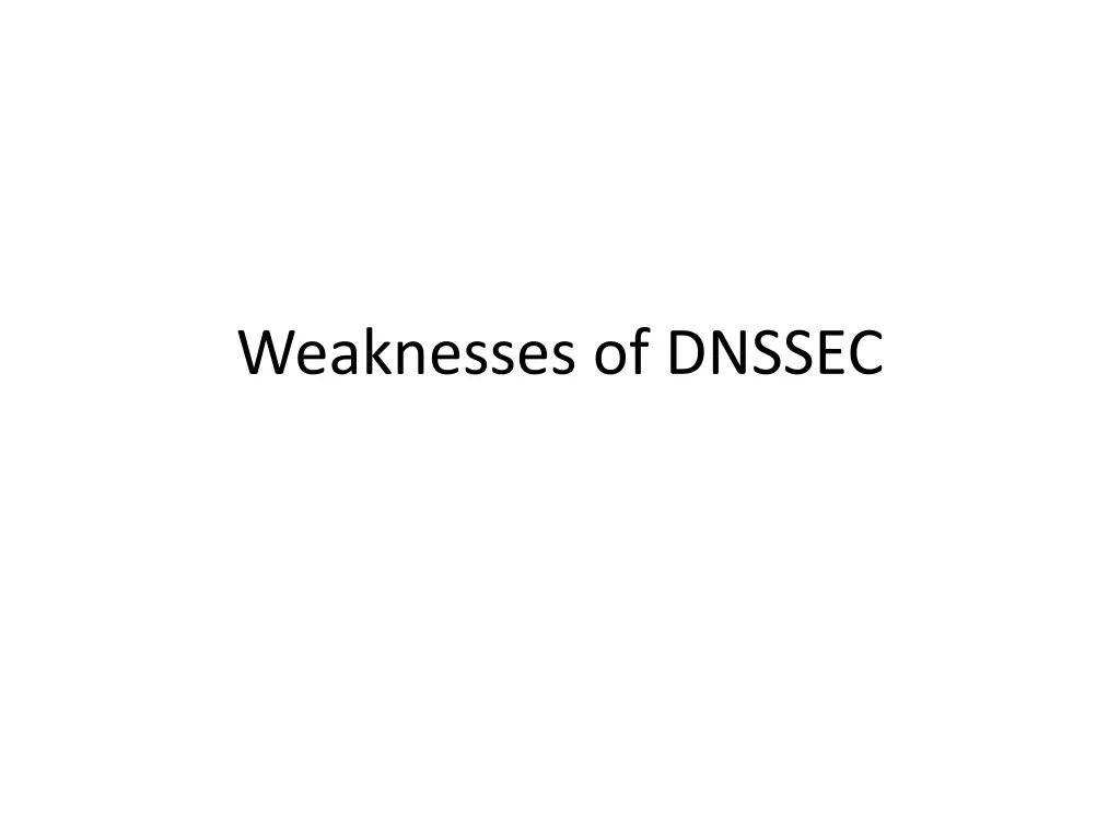 weaknesses of dnssec