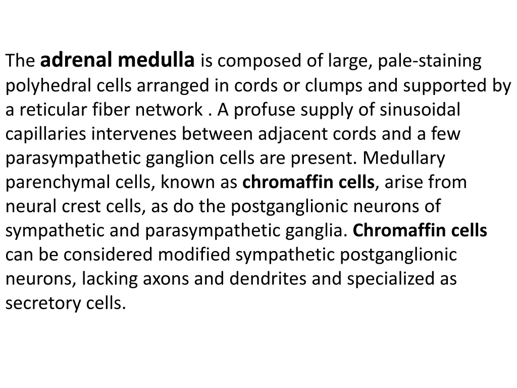 the adrenal medulla is composed of large pale