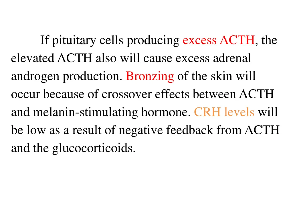 if pituitary cells producing excess acth