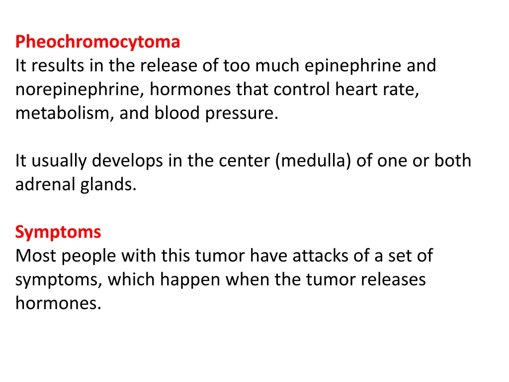pheochromocytoma it results in the release