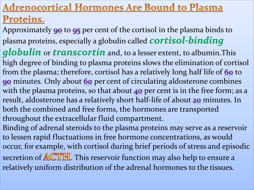 adrenocortical hormones are bound to plasma