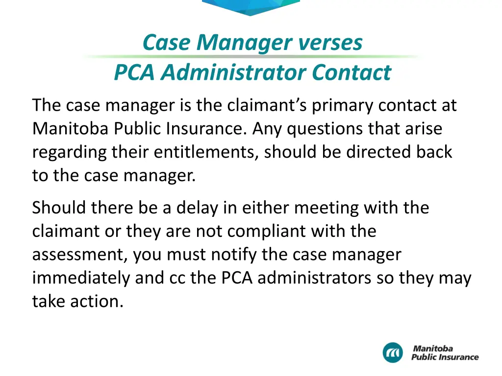 case manager verses pca administrator contact