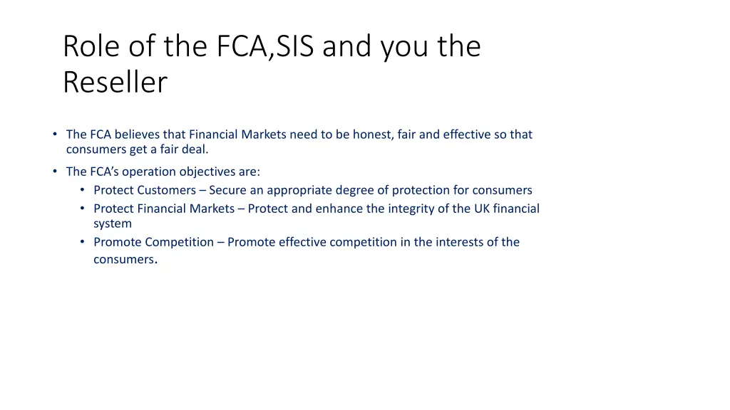 role of the fca sis and you the reseller