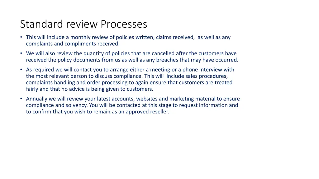 standard review processes this will include
