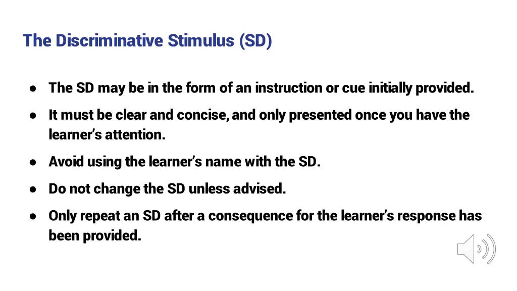 the discriminative stimulus sd