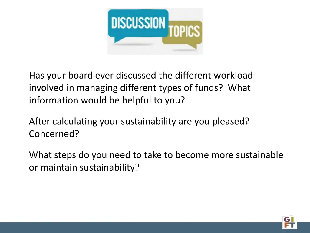 has your board ever discussed the different