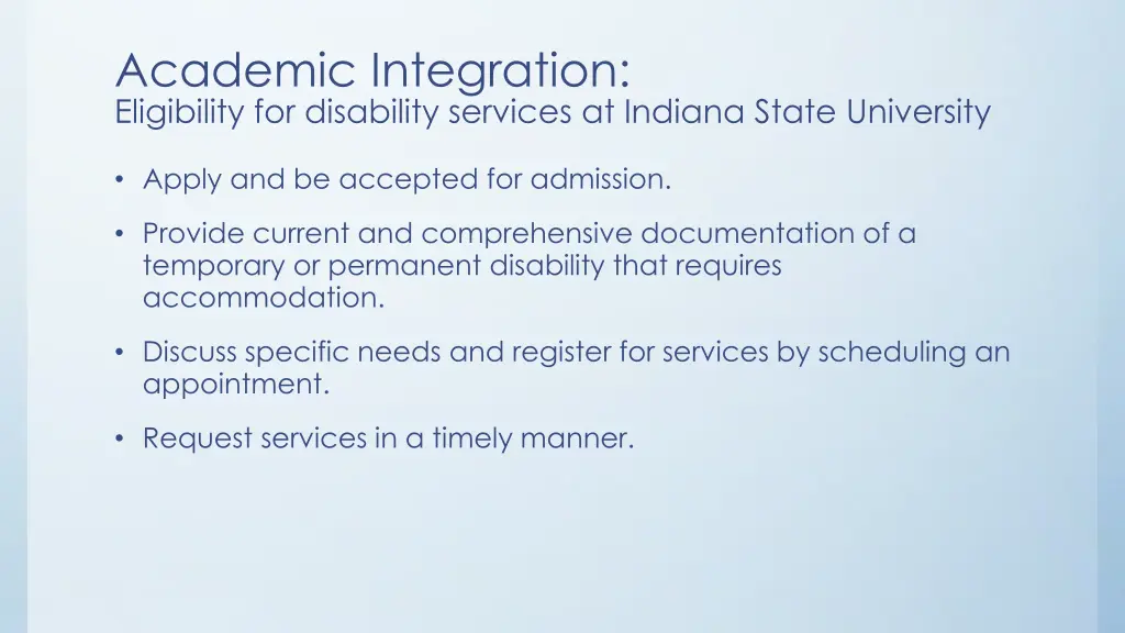 academic integration eligibility for disability