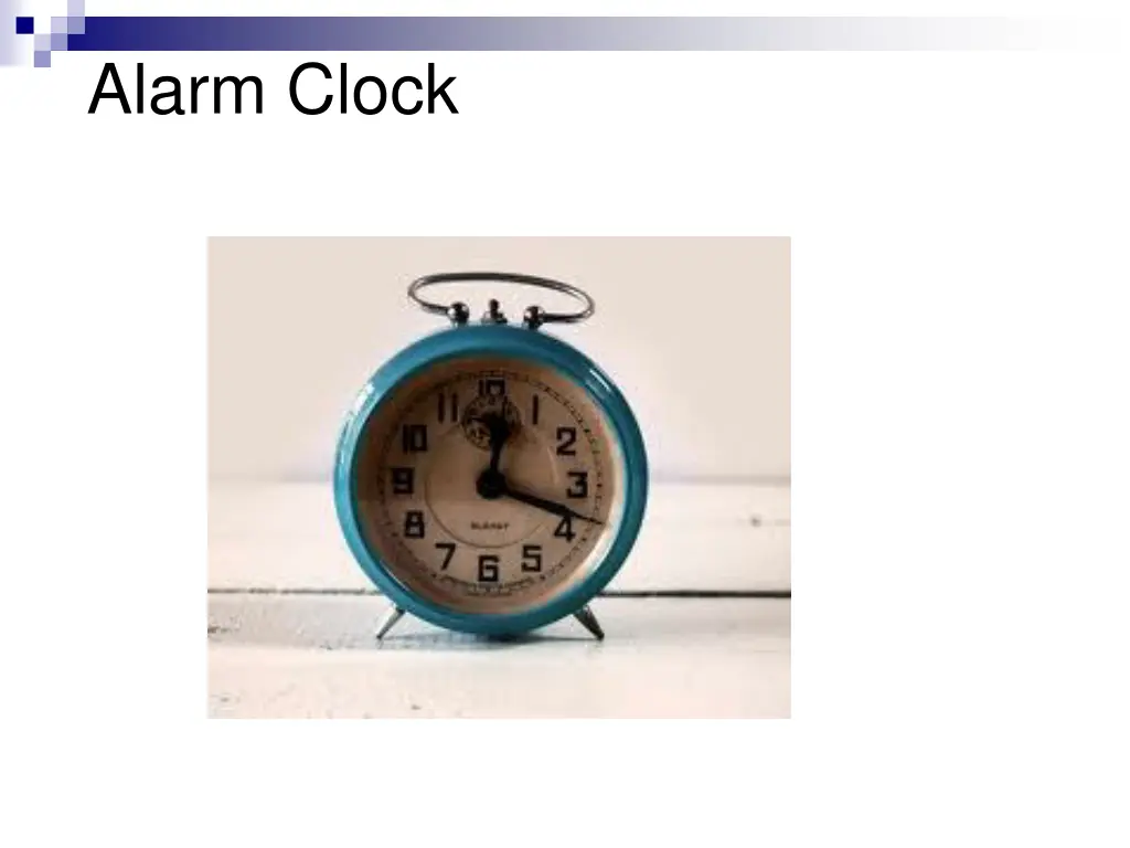 alarm clock