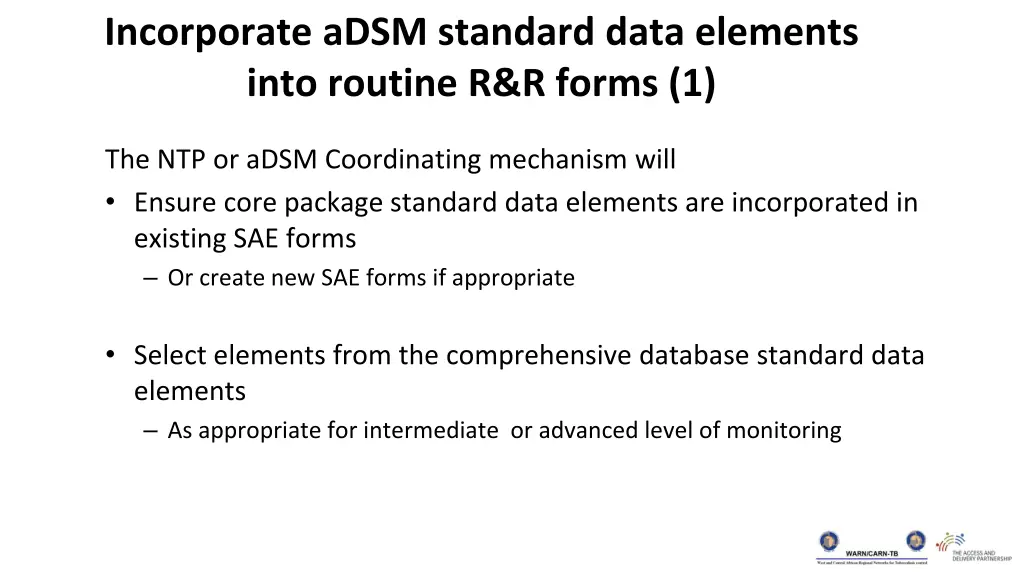 incorporate adsm standard data elements into