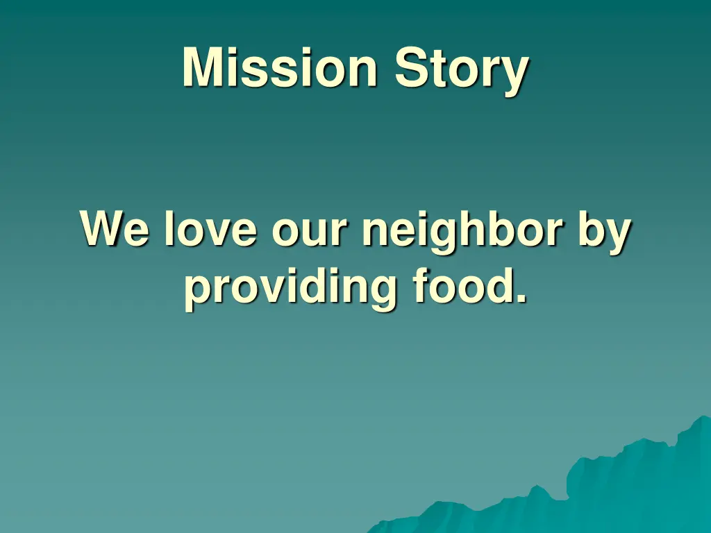mission story