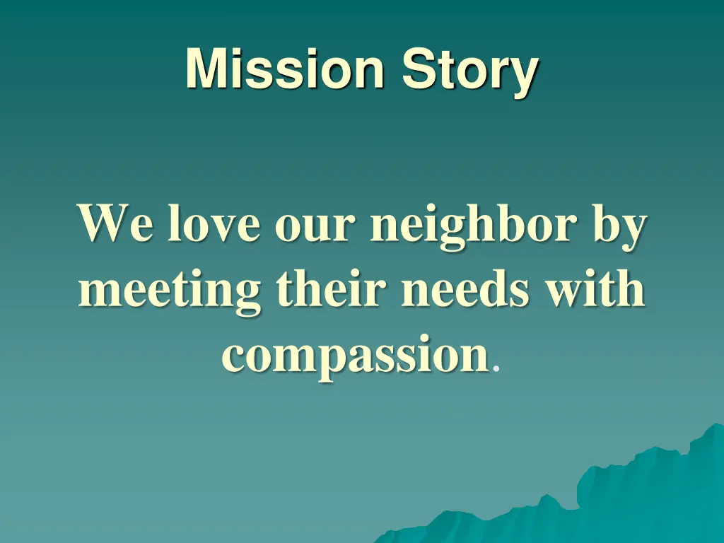 mission story