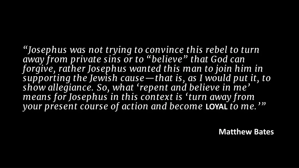 josephus was not trying to convince this rebel
