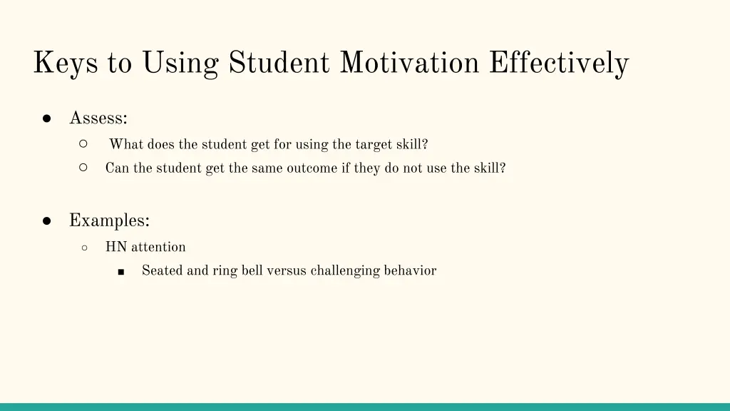 keys to using student motivation effectively