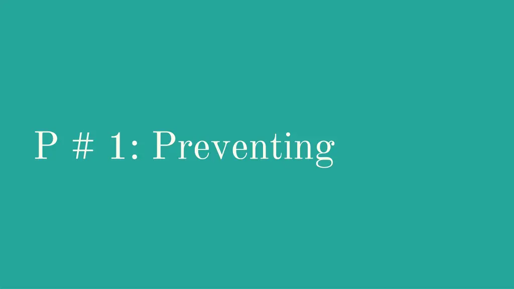 p 1 preventing