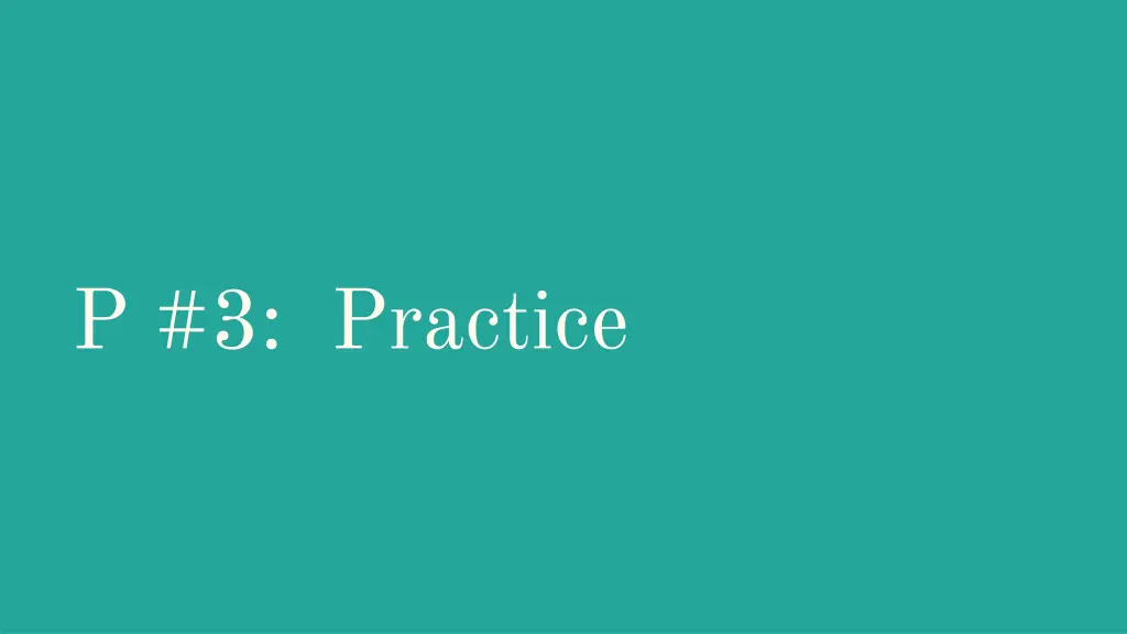 p 3 practice