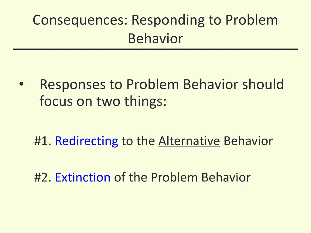 consequences responding to problem behavior