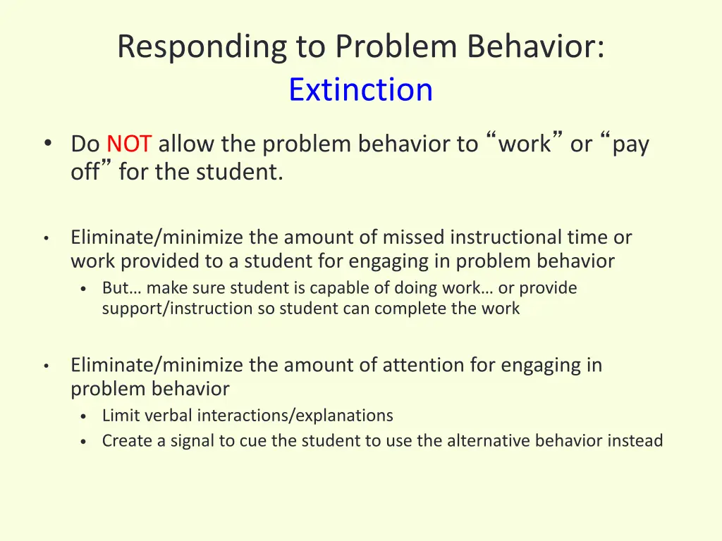 responding to problem behavior extinction
