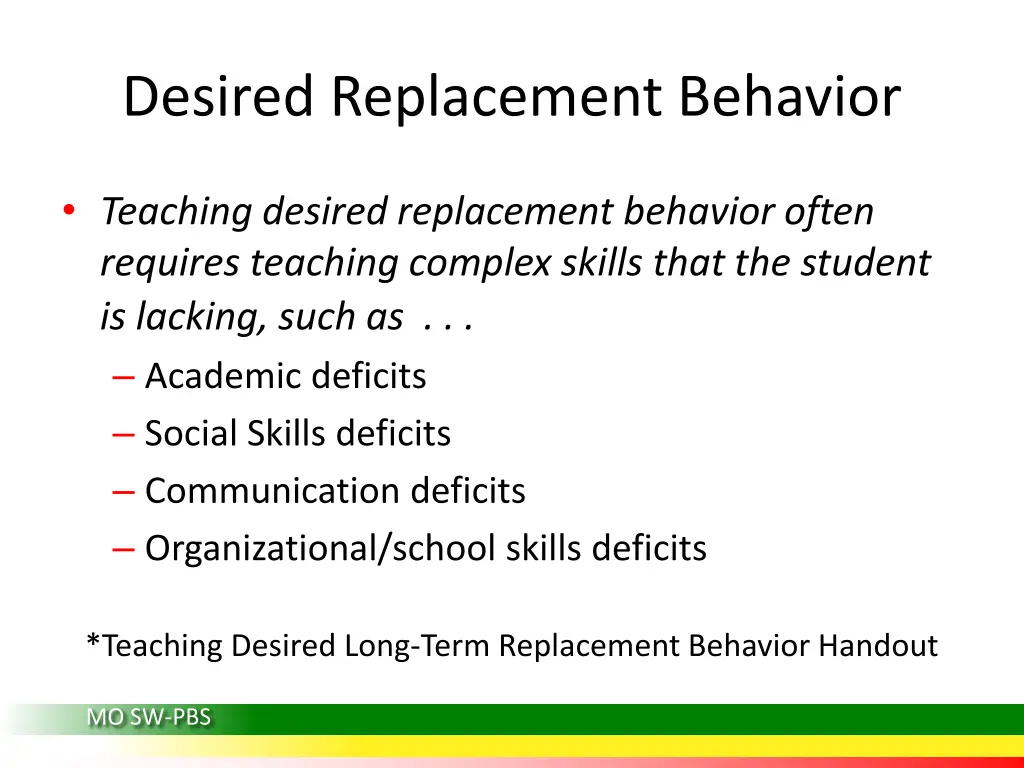 desired replacement behavior