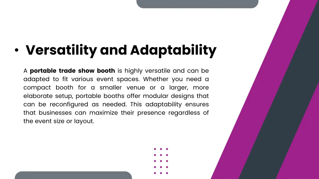 versatility and adaptability