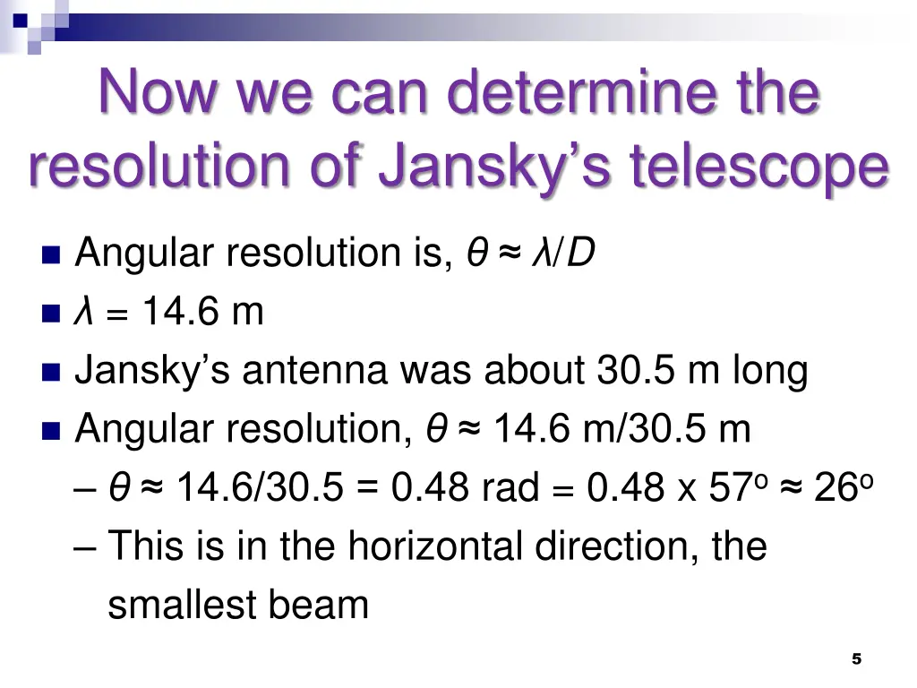 now we can determine the resolution of jansky